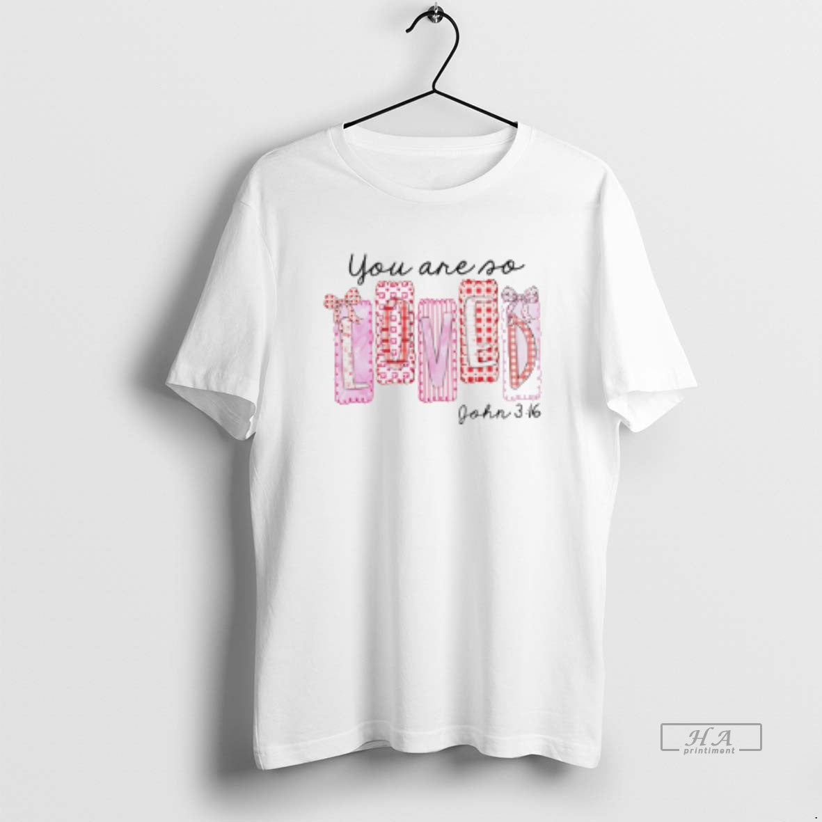 Official You Are So Loved John 3 16 T-Shirts, Hoodie, Sweatshirt
