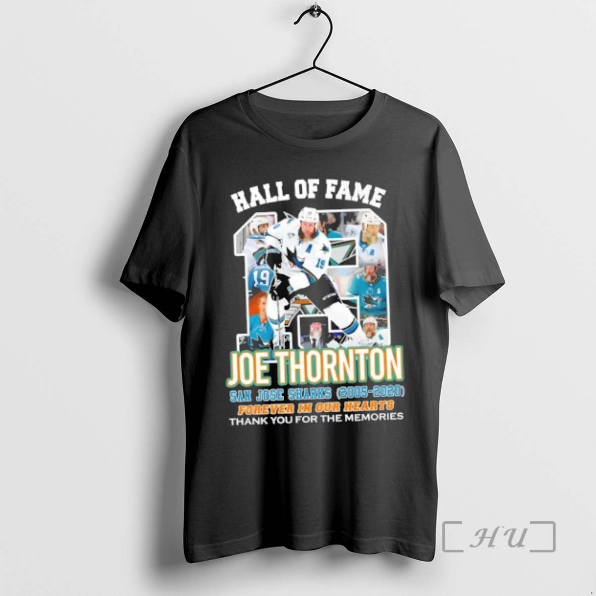 Officials Hall Fame Joe Thornton San Jose Sharks 2005 2020 Forever Our Hearts T-Shirts, Hoodie, Sweatshirt