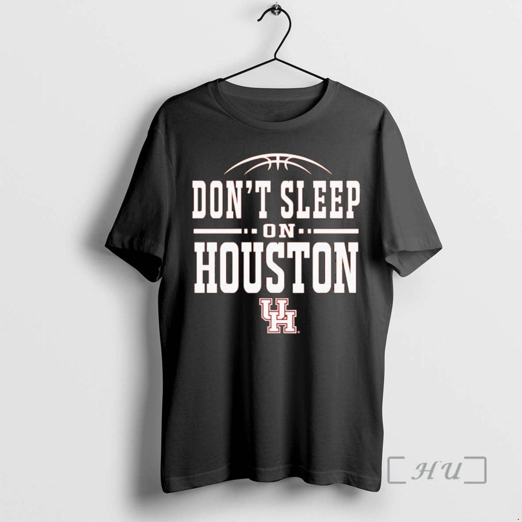 Officials Houston Basketball Dont Sleep Houston T-Shirts, Hoodie, Sweatshirt