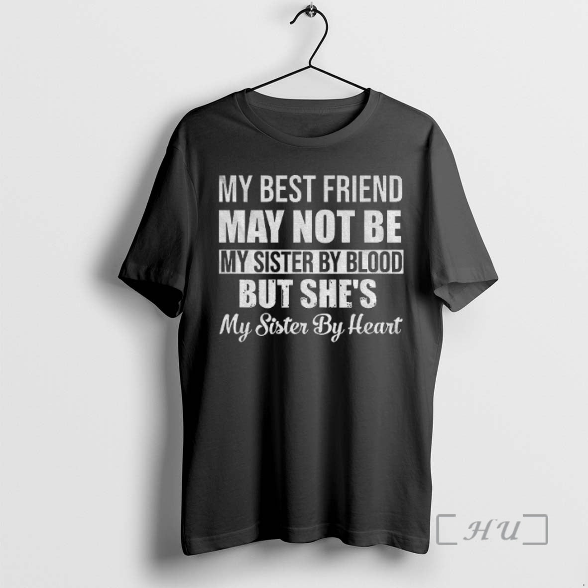 Officials My Best Friend May Not Be My Sister Blood But Shes My Sister T-Shirts, Hoodie, Sweatshirt