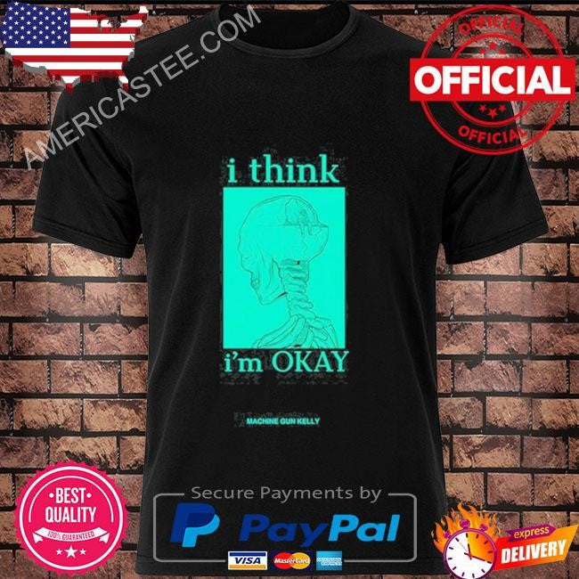 Old hotel diablo I think I’m okay machine gun kelly shirt