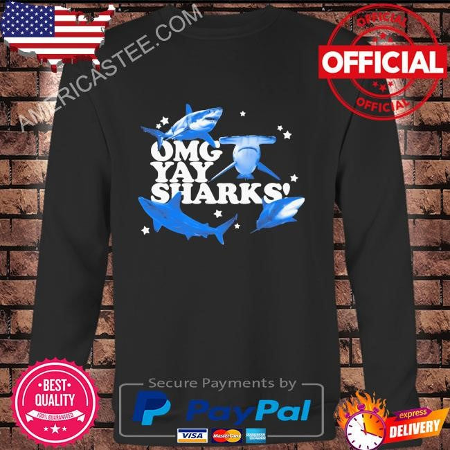 Omg yay sharks shirt