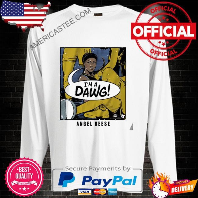 Original Angel reese I’m a dawg shirt