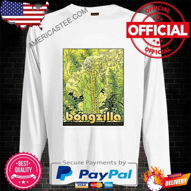 Original Bongzilla april 19 2024 the turf club st paul mn poster shirt