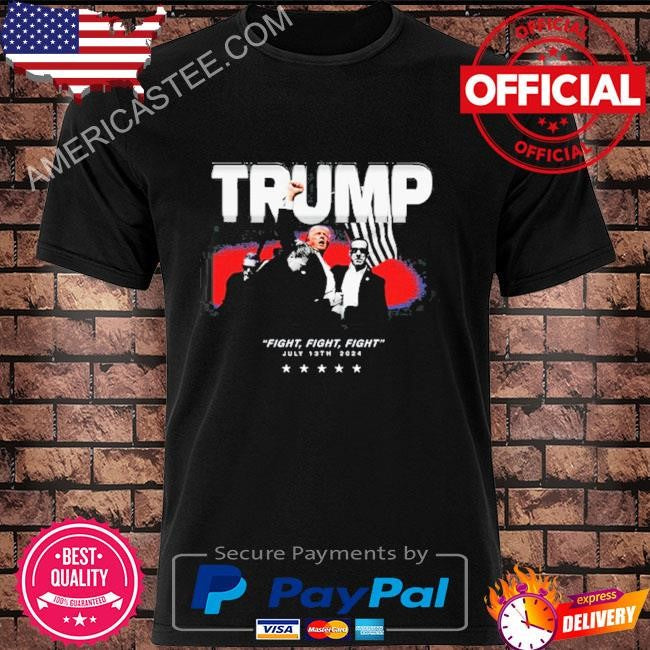 Original Ctespn Trump Fight Fight Fight July 13Th 2024 Tee Shirt
