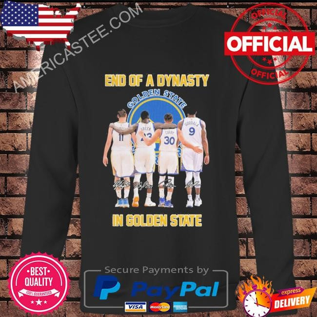 Original End of a dynasty in golden state shirt