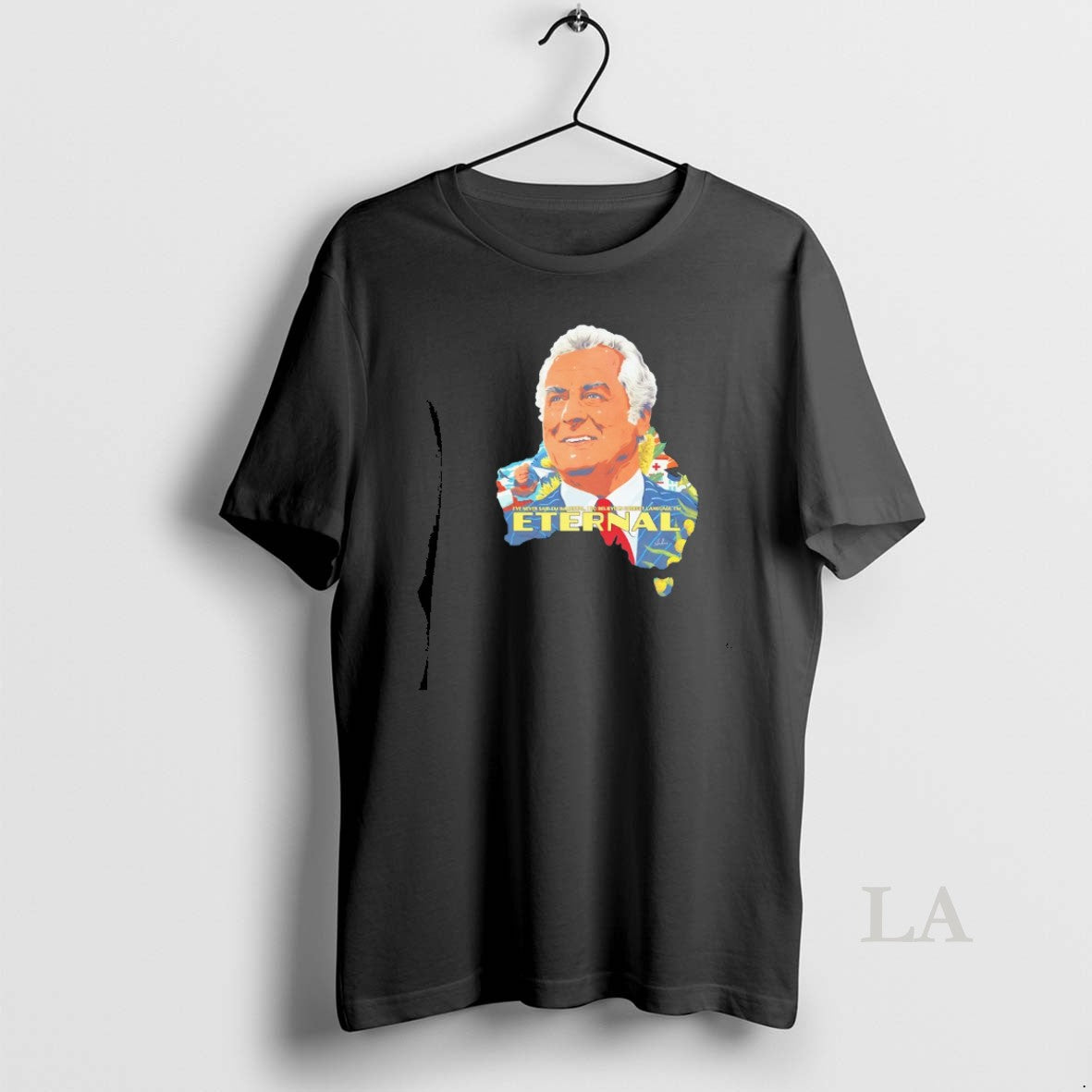 Original Gough Whitlam Ive Never Said Im Immortal I Do Believe Correct Language Im T-Shirts, Hoodie, Sweatshirt