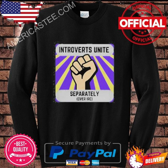 Original Jay Lacroix Introverts Unite Shirt