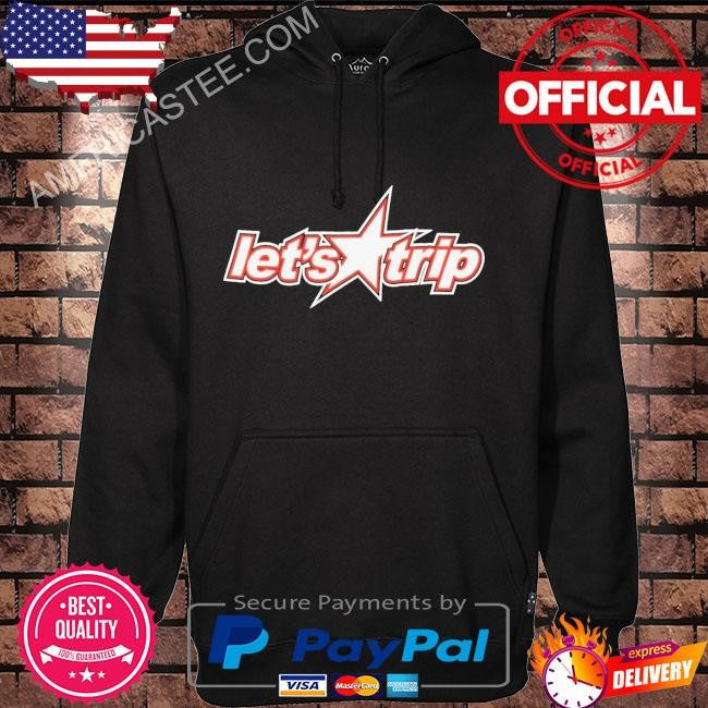 Original Let’s trip star shirt