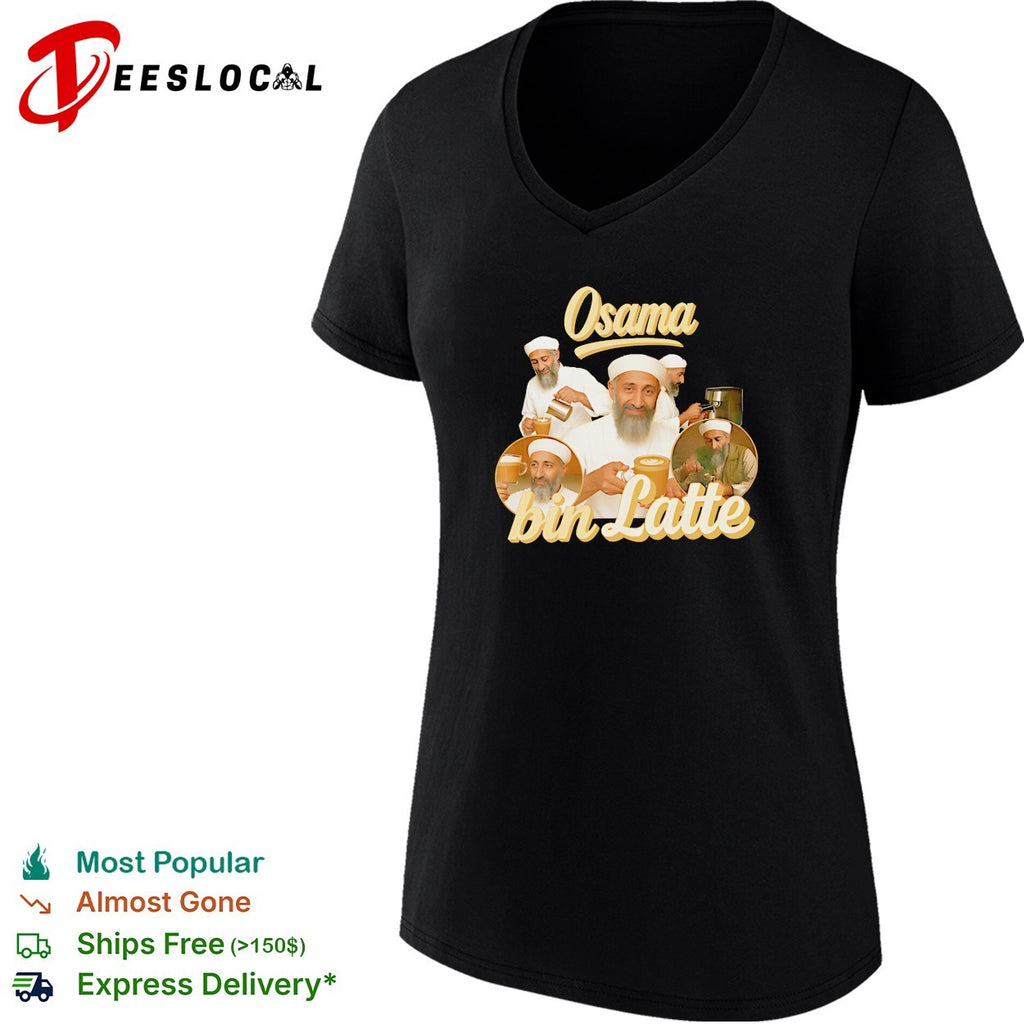 Osama Bin Latte Osama Bin Laden Meme shirt