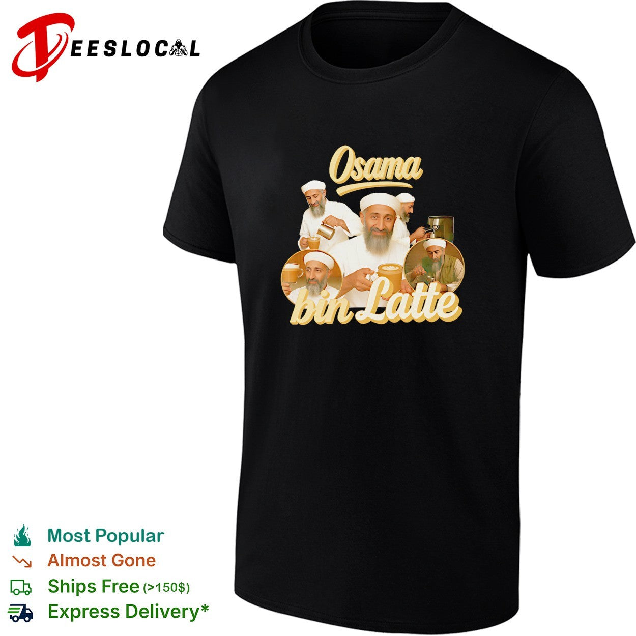 Osama Bin Latte Osama Bin Laden Meme shirt