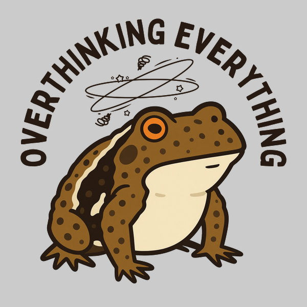 Overthinking Everything