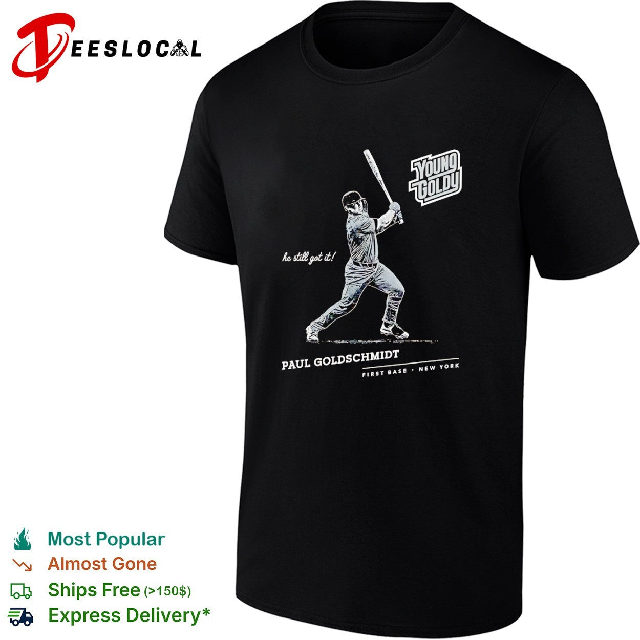 Paul Goldschmidt St Louis Cardinals MLB Young Goldy he still got it shirt