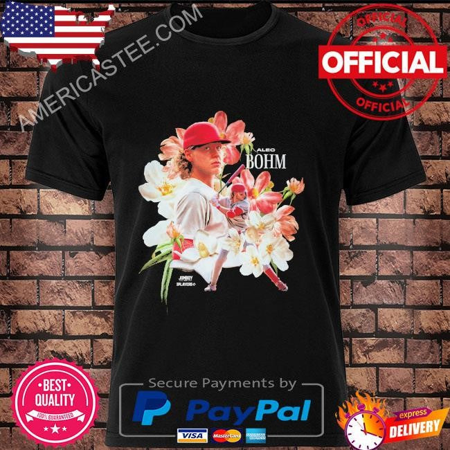 Phlowers in philly alec bohm shirt