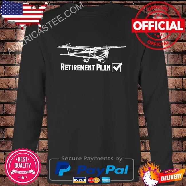 Pilot aviation flight airplane retirement shirt
