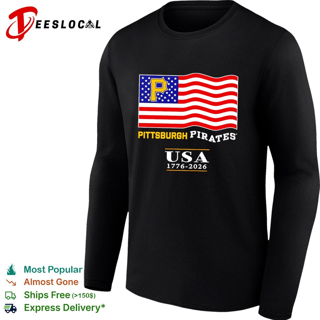 Pittsburgh Pirates USA 1776 2026 American Flag Independence Day shirt