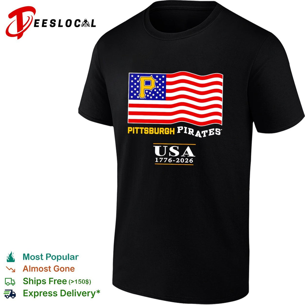 Pittsburgh Pirates USA 1776 2026 American Flag Independence Day shirt