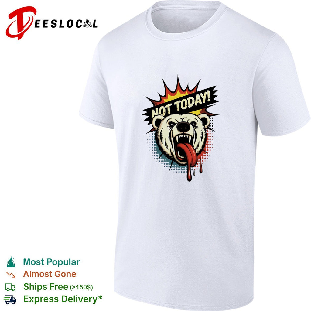 Polar bear roaring not today comic shirt