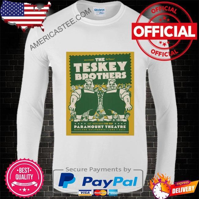 Poster the teskey brothers at paramount theatre in oakland ca on june 7 2024 shirt