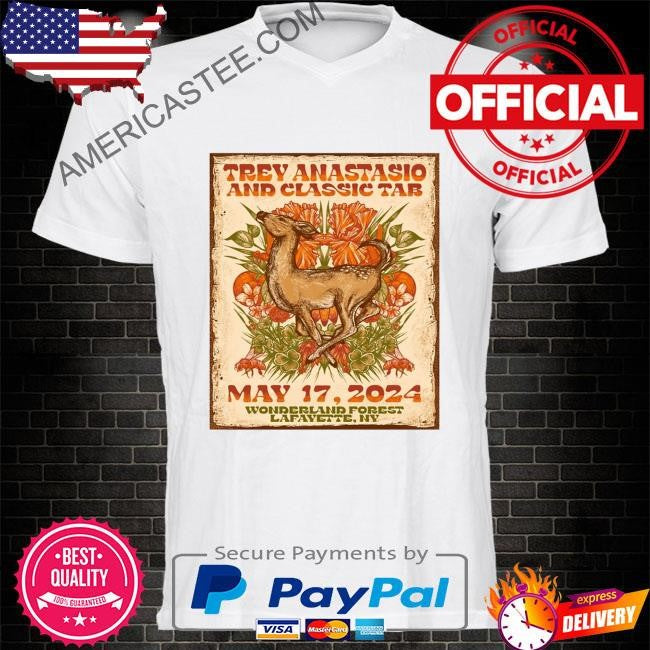 Poster trey anastasio at wonderland forest in lafayette ny on may 17 2024 shirt