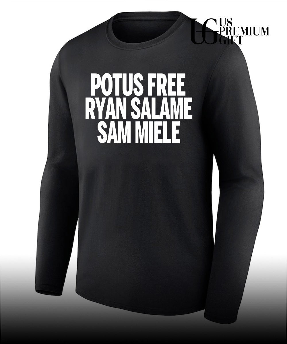 Potus Free Ryan Salame Sam Miele shirt
