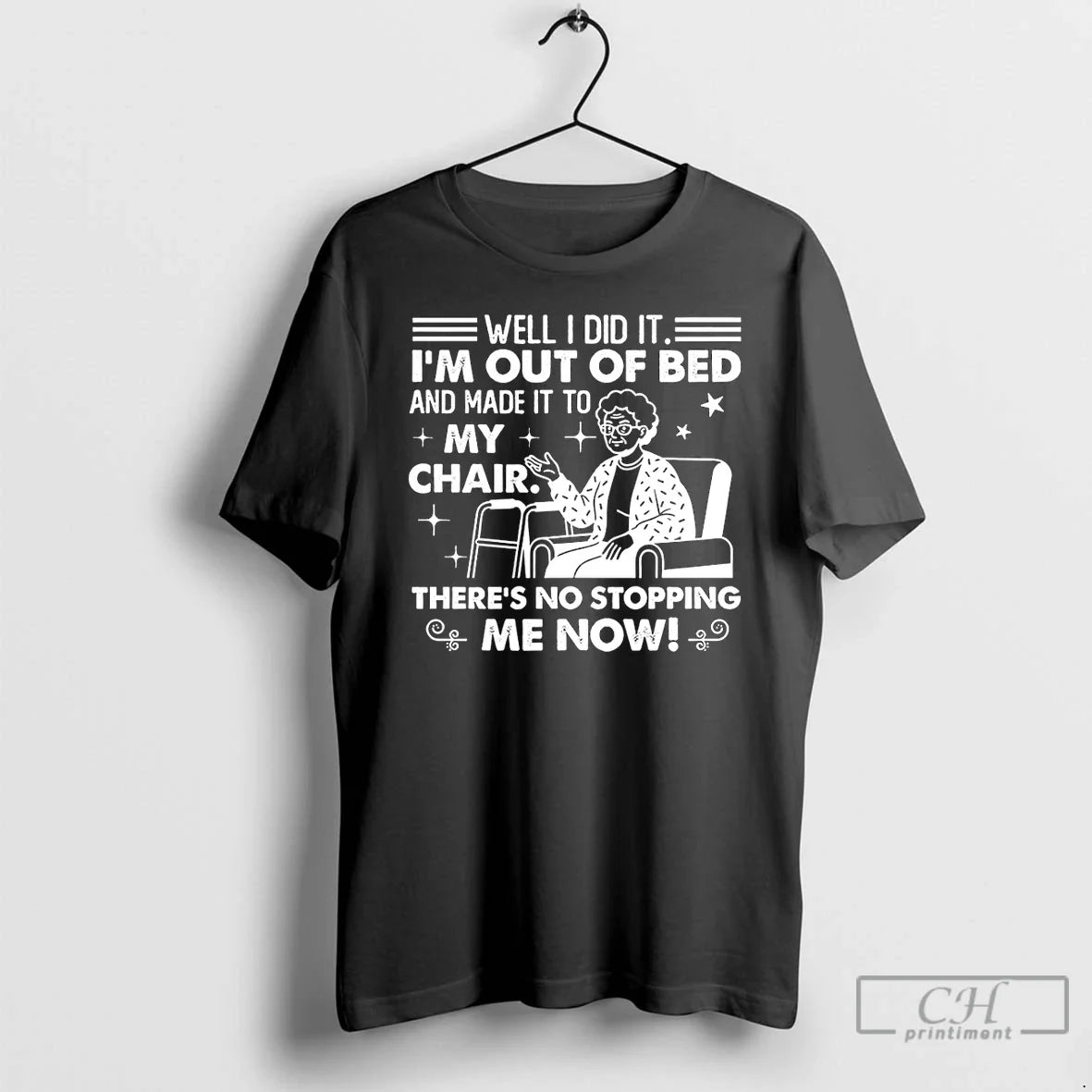 9nlem9wf Grandma Well I Did Im Out Bed Made T-Shirts, Hoodie, Sweatshirt