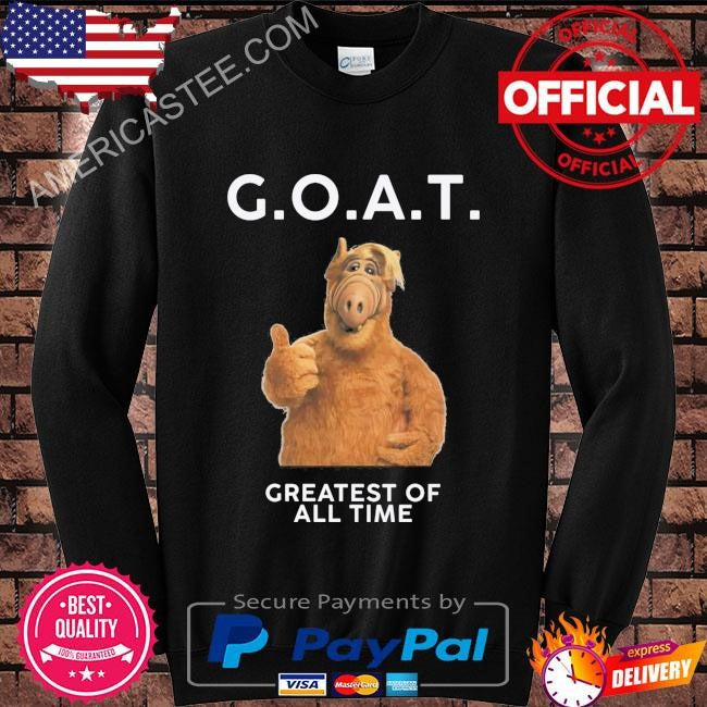 Premium G.o.a.t. greatest of all time shirt