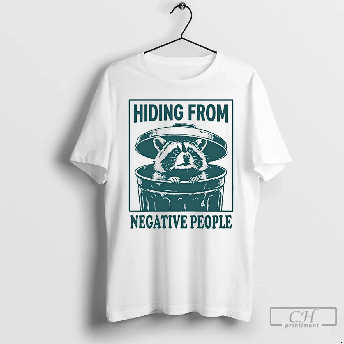Raccoon Hiding Negative People T-Shirts, Hoodie, Sweatshirt