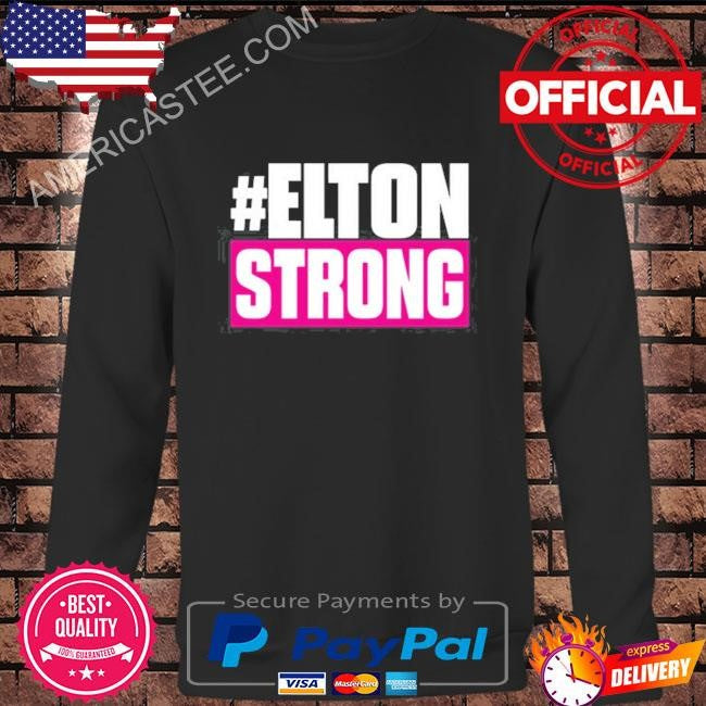 Pretty deadly #eltonstrong shirt