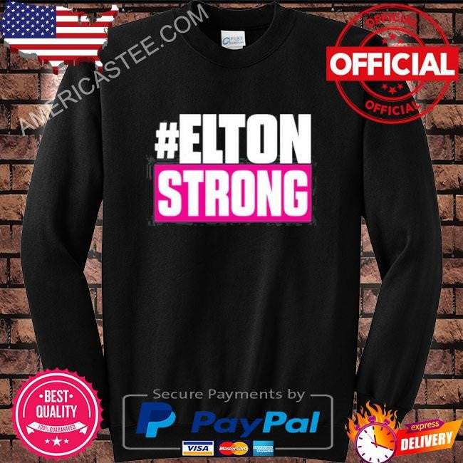Pretty deadly #eltonstrong shirt