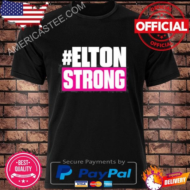 Pretty deadly #eltonstrong shirt