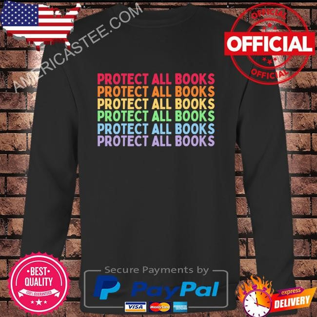 Protect all books shirt