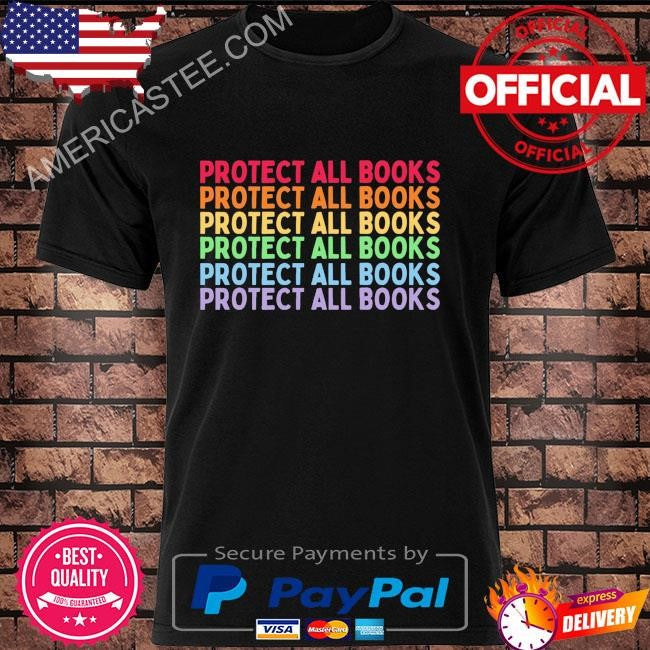 Protect all books shirt