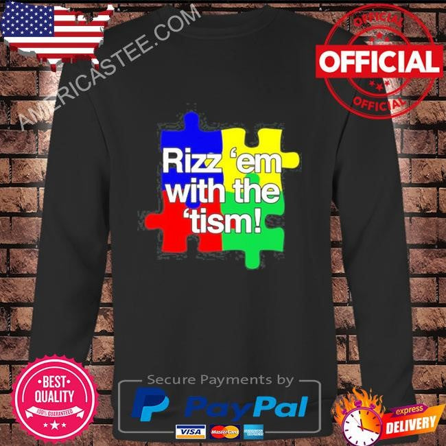 Puzzle rizz ’em with the ’tism shirt