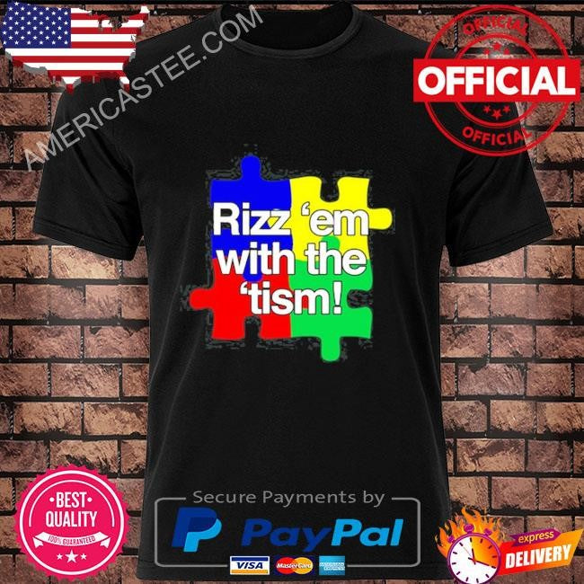 Puzzle rizz ’em with the ’tism shirt