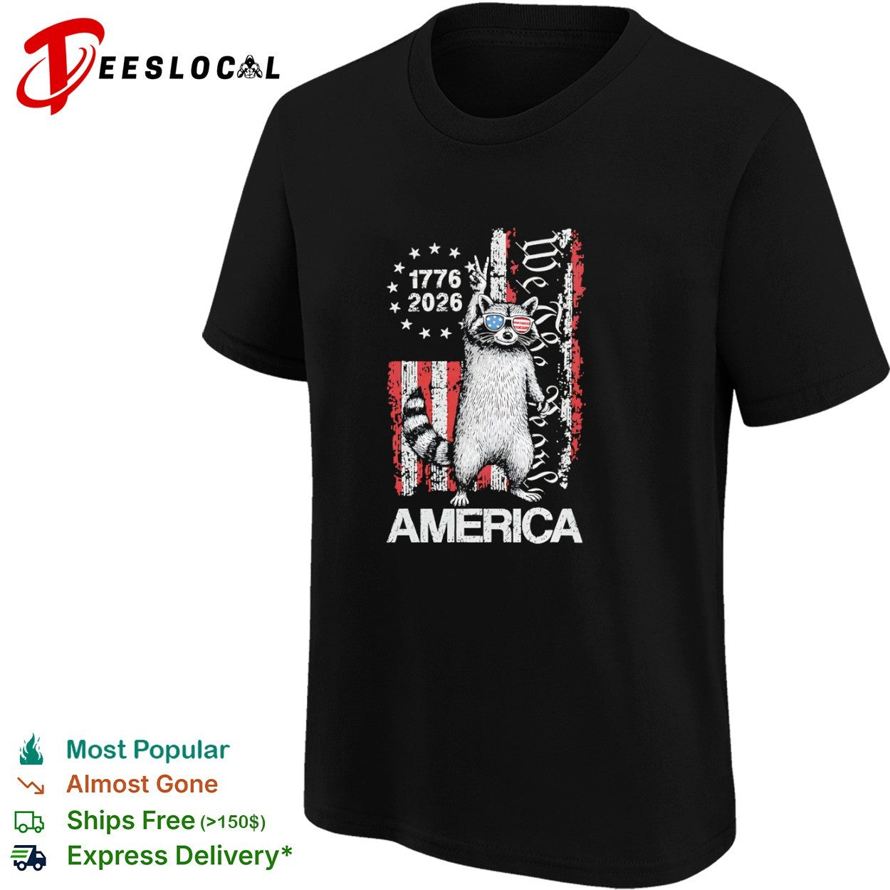 Raccoon 1776 2026 We the People America shirt