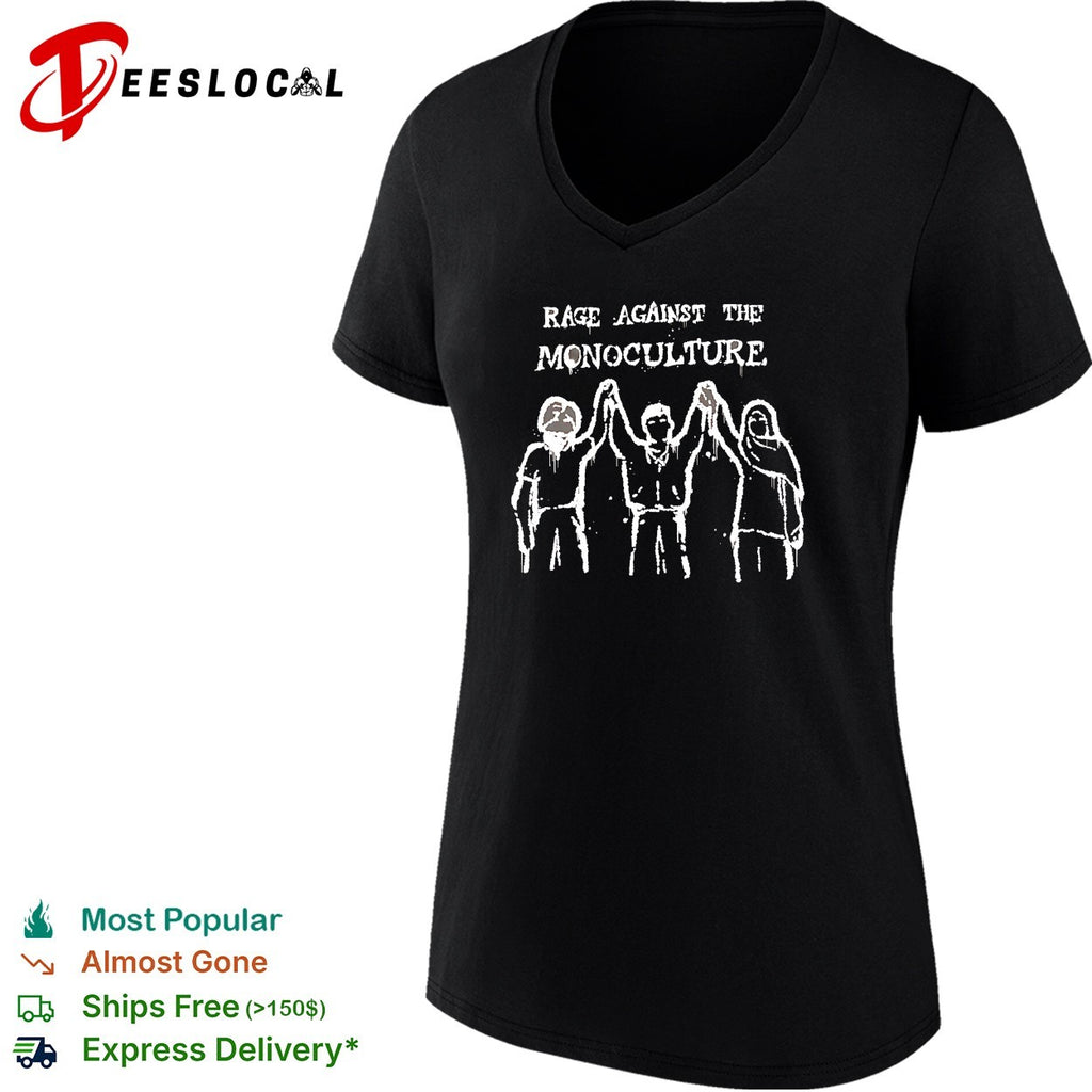 Rage Against the Monoculture shirt