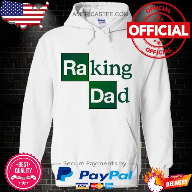 Raking Dad 2024 T Shirt