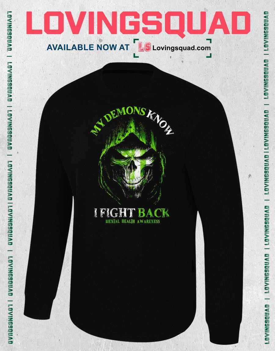 Reaper My Demons Know I Fight Back Mental Health Awareness Shirt