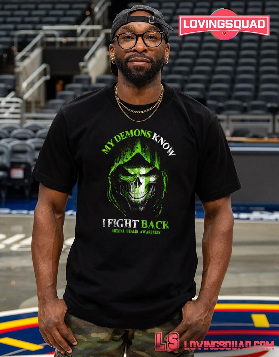Reaper My Demons Know I Fight Back Mental Health Awareness Shirt