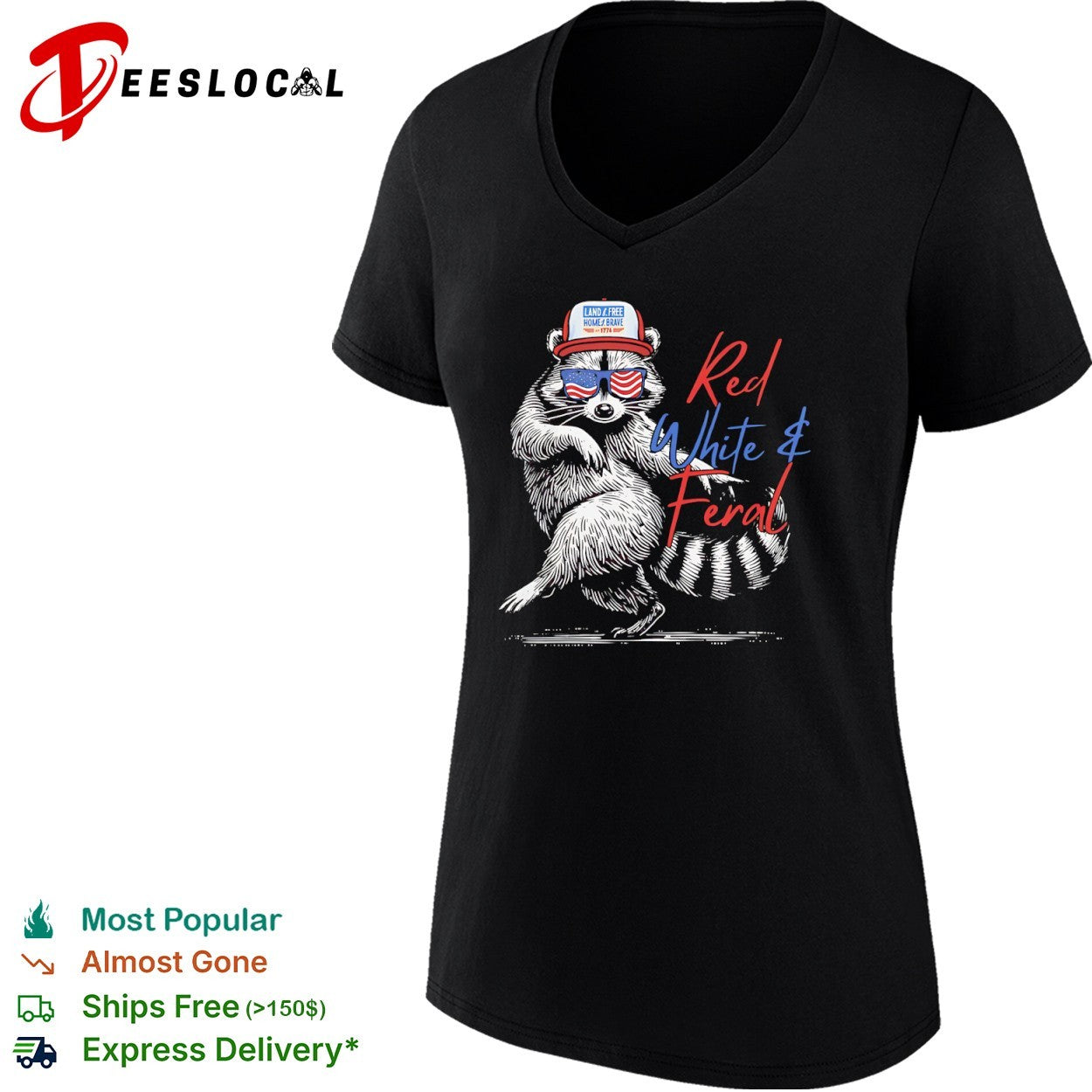 Red White and Feral Raccoon Land of the Free 1776 shirt