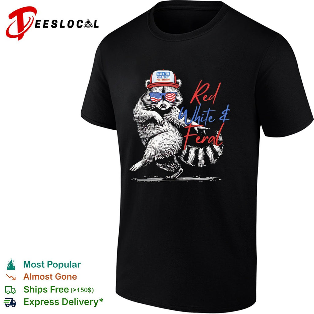 Red White and Feral Raccoon Land of the Free 1776 shirt