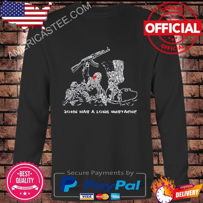 Red dawn Trump john has a long mustache shirt