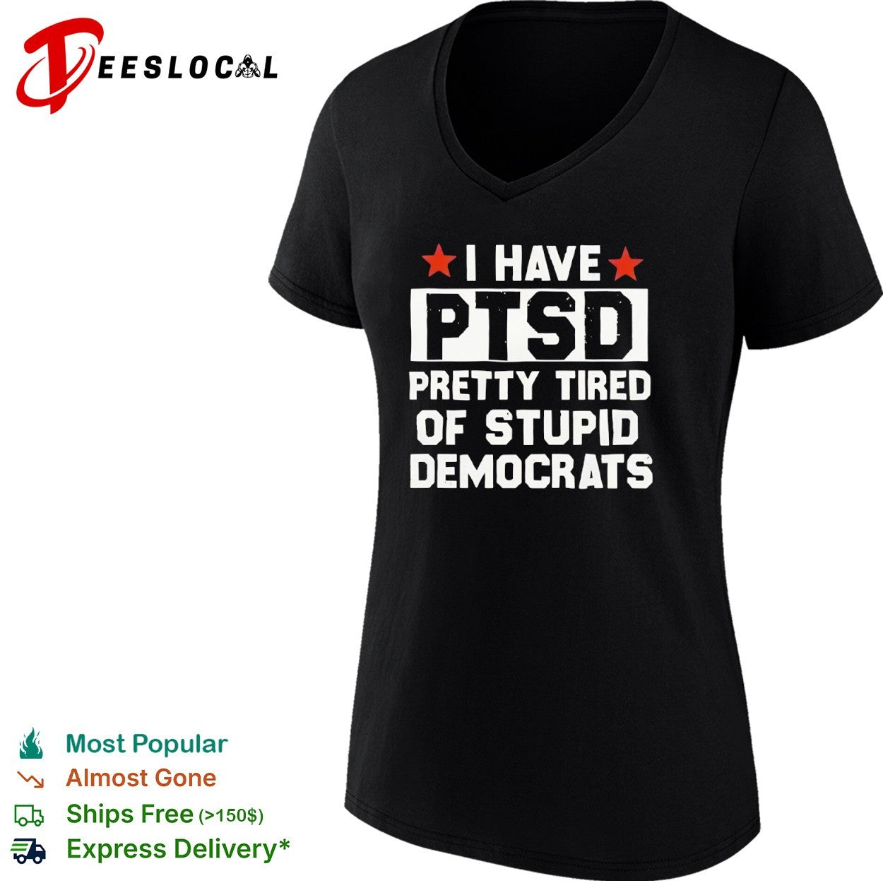 Republican I have ptsd pretty tired of stupid Democrats red stars shirt