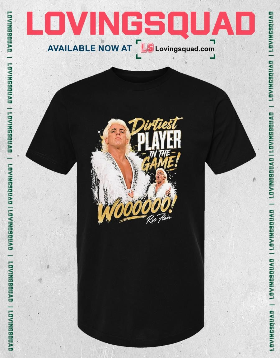Ric Flair dirtiest player in the game shirt