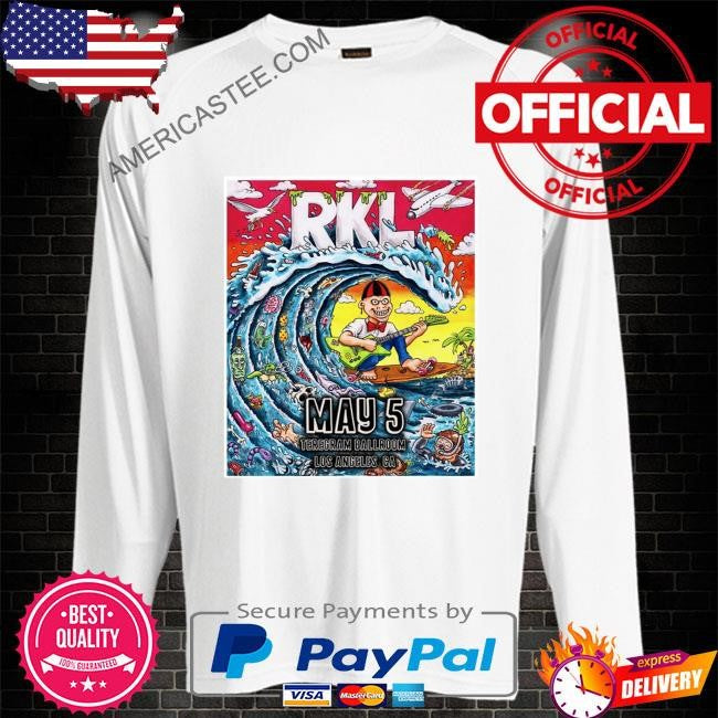 Rkl teregram ballroom los angeles ca may 5 2024 poster shirt