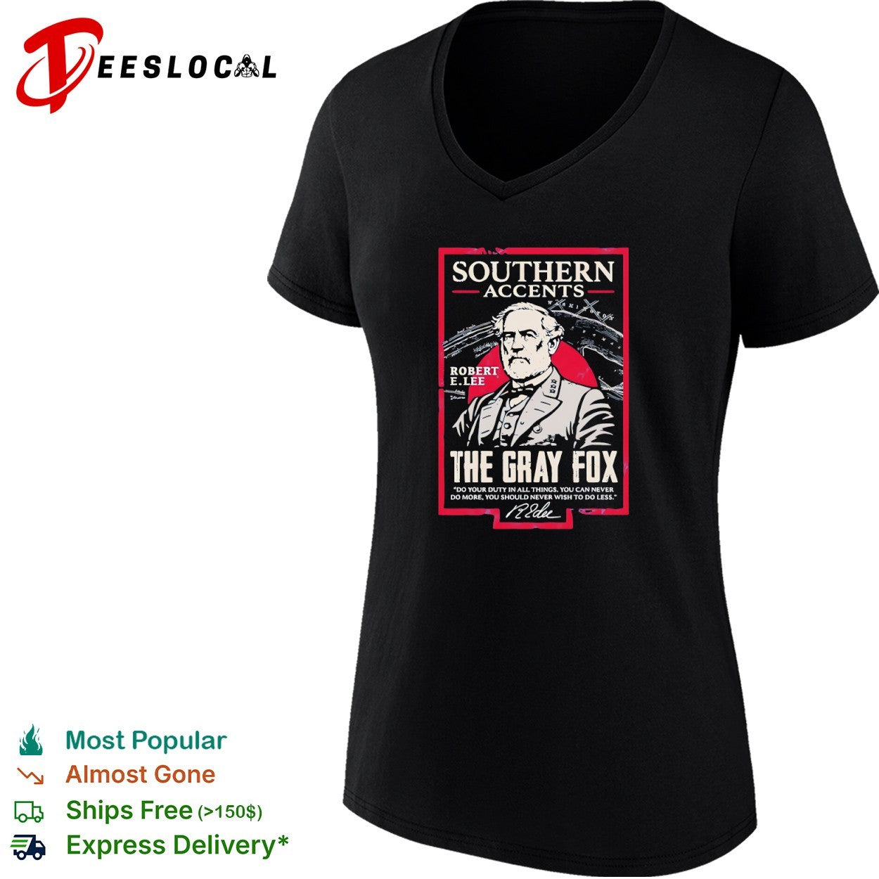 Robert E Lee the Gray Fox Southern Accents portrait shirt