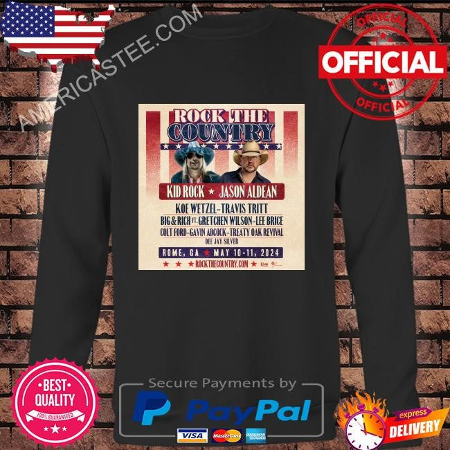 Rock the country in rome ga this weekend kid rock jason aldean 2024 shirt