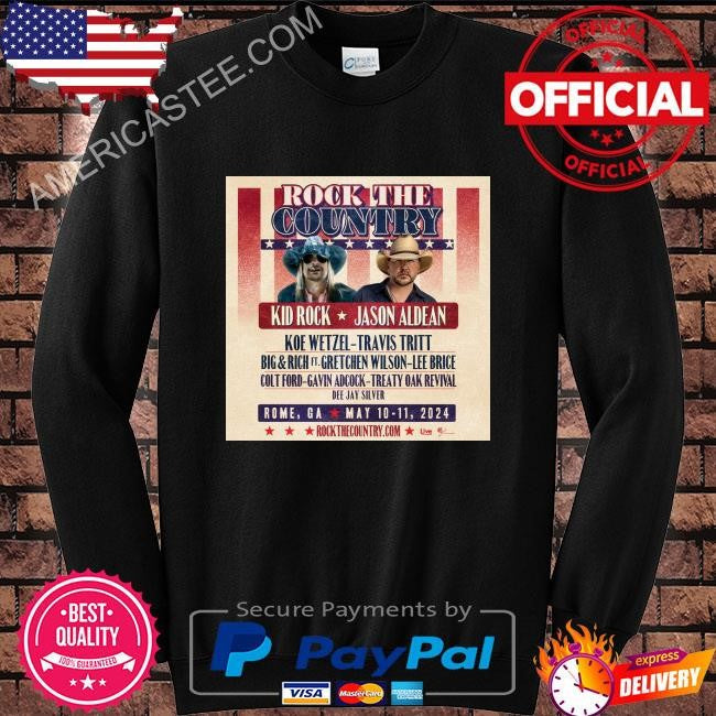 Rock the country in rome ga this weekend kid rock jason aldean 2024 shirt