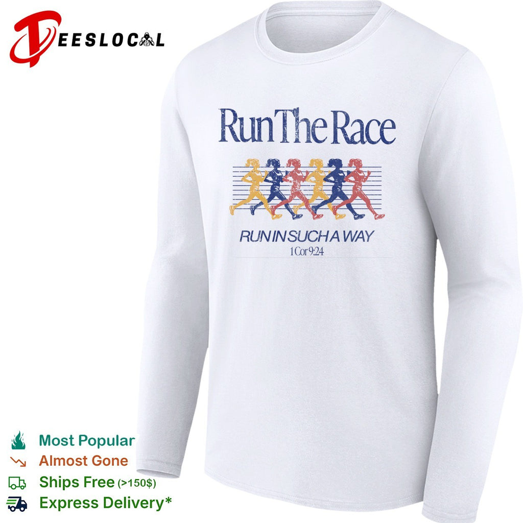 Run the race run in such a way 1 Cor 9 24 women runners shirt